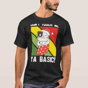 T-shirt Ya Cat de base Cat Citation Ne Touchez pas Moi Fun