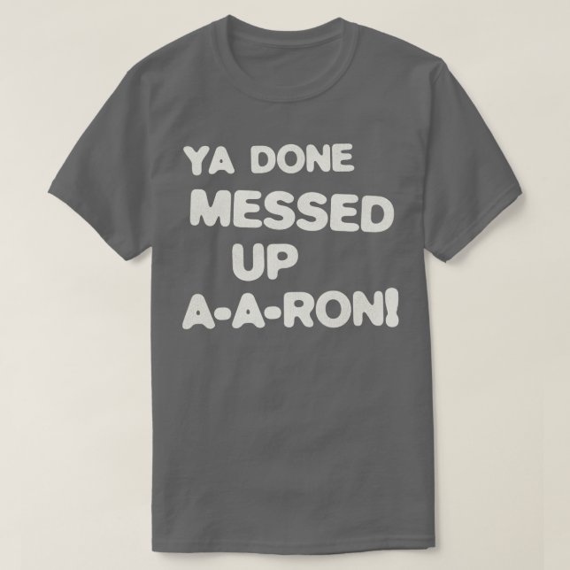 T-SHIRT YA FAIT MESSAGE AARON 1 (Design devant)