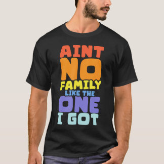 T-shirt Y'a Pas De Famille Comme Celle Que J'ai Réunion De