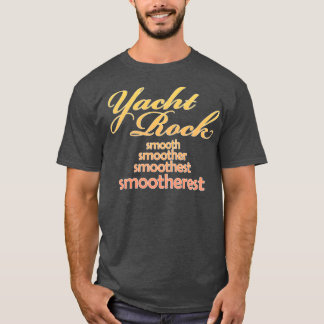 T-shirt Yacht Rock Music Design le plus lisse