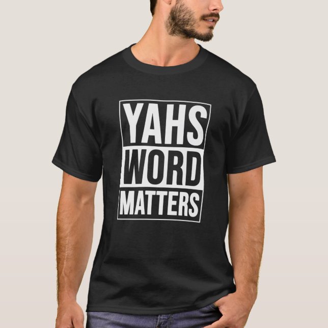 T-shirt Yahs Word Matters Hébreu Israélite Vrai Juif 12 Tr (Devant)