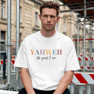 T-shirt Yahweh le grand Je suis chrétien