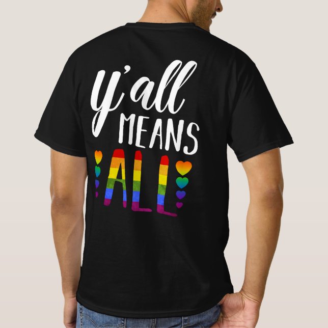 T-shirt Y'all signifie la parade de la gay gay lesbienne P (Dos)