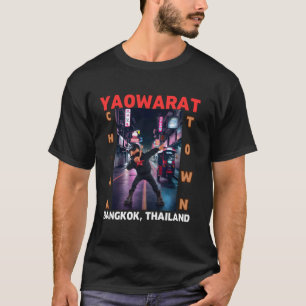T-shirt Yaowarat China Town Bangkok - Drôle BKK Vacances A