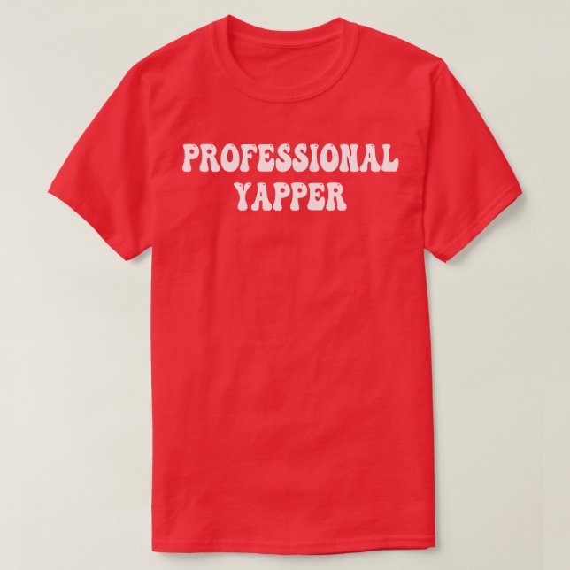 T-shirt yapper professionnel (Design devant)