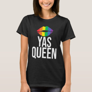 T-shirt Yas Queen Drag Queen Lesbian Lgbtq Queer Gay Prid