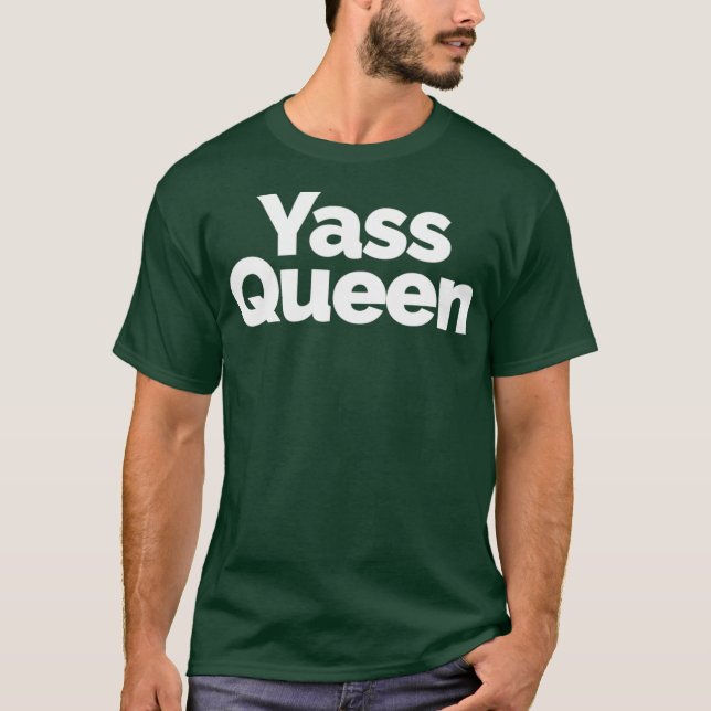 T-shirt Yass Queen - Drôle Drag et la culture du ballon (Devant)