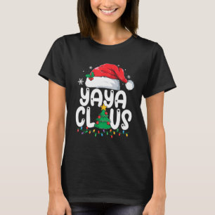 T-shirt Yaya Claus Groupe de jumelage Xmas Famille Noël Pa