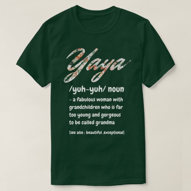 T-shirt Yaya Définition Une Femme Fabuleuse Avec Petits-En (Design devant)
