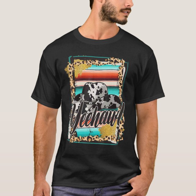 T-shirt YEEHAW  Leopard Cow Pattern Print Serape Rodeo 1 (Devant)