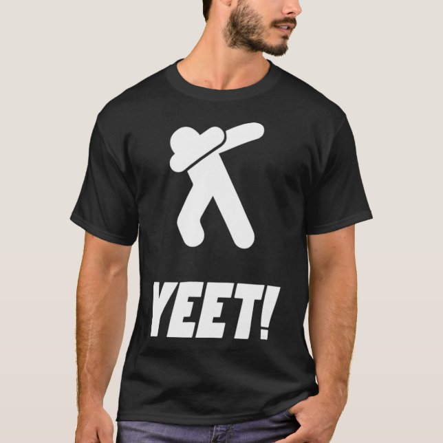 T-shirt Yeet Dab Meme  (Devant)