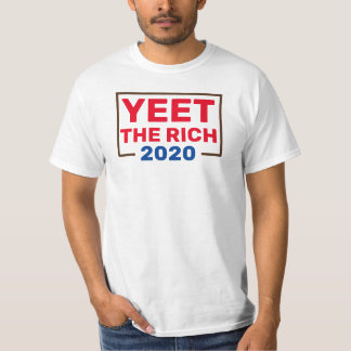 T-shirt Yeet the Rich