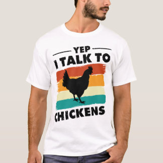 T-shirt Yep Je Parle À Chickens Chemise Mignonne Bouffons 