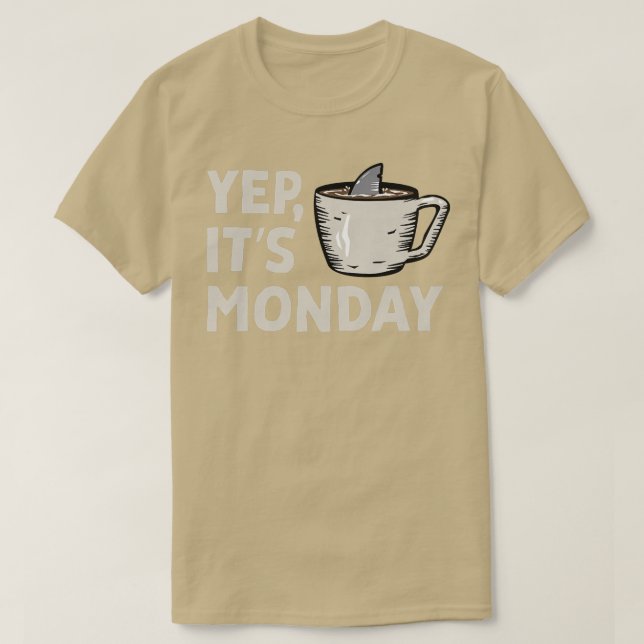 T-shirt Yep Son Lundi MF Semaine De Travail Requin Nager E (Design devant)