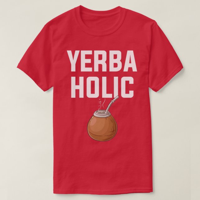 T-shirt yerbaholic yerba mate 1 (Design devant)