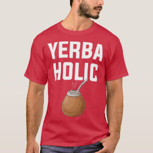 T-shirt yerbaholic yerba mate 1