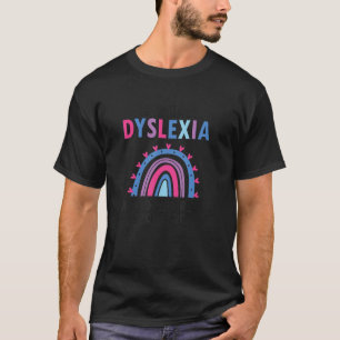 T-shirt Yes I have Dyslexia for Dyslexia Interventionst_1