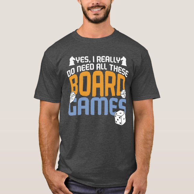 T-shirt Yes I Need Allhese Board Games friends gift retro (Devant)
