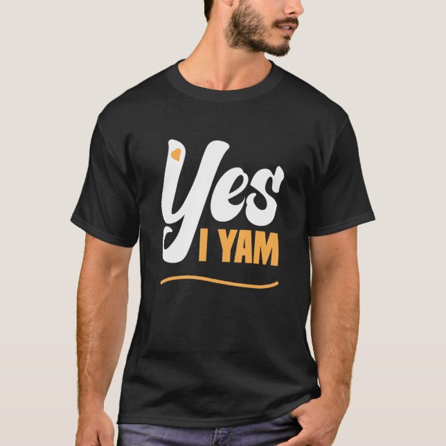T-shirt Yes I Yam Thanksgiving Matching Couple She's My Sw (Devant)