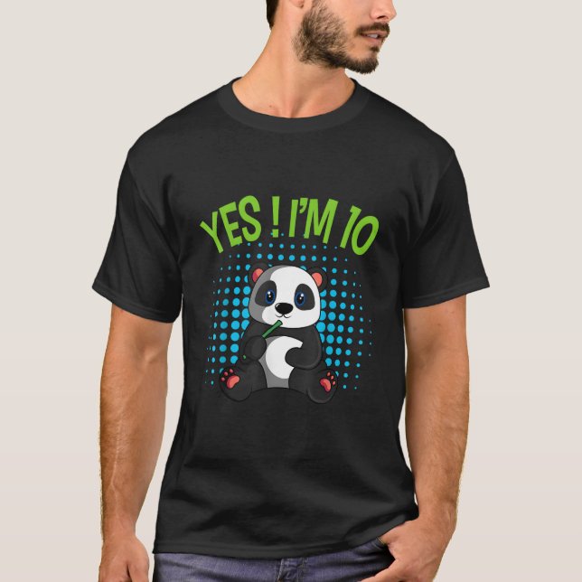T-shirt Yes I'M 10 Panda Theme Bday Py Celebration (Devant)
