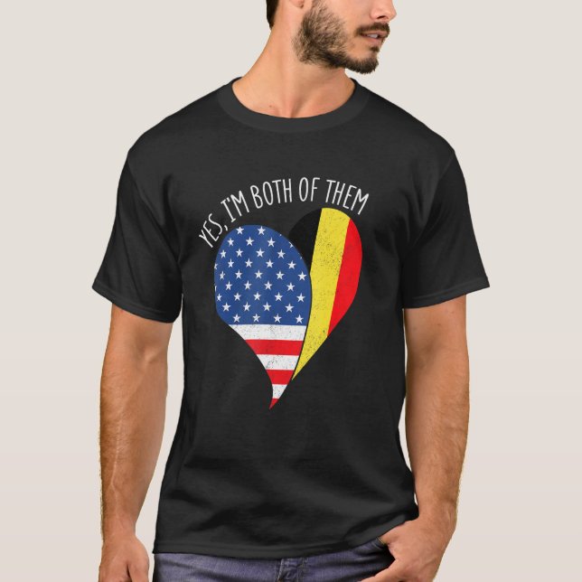 T-shirt Yes, I'm Both Of Them Half American Half Belgian H (Devant)