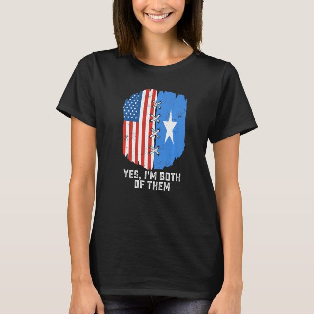T-shirt Yes, I'm Both Of Them Half American Half Somalis H (Devant)