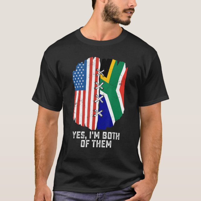 T-shirt Yes, I'm Both Of Them Half American Half South Afr (Devant)