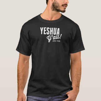 T-shirt Yeshua Y All John 146