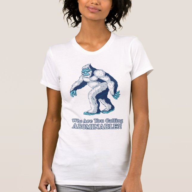 T-shirt Yeti : Qui sont vous appelant abominables ? ! (Devant)