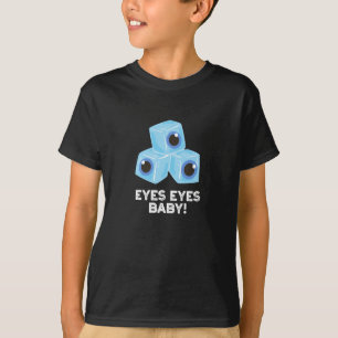 T-shirt Yeux Bébé Funny Ice Eyeballs Pun Dark BG