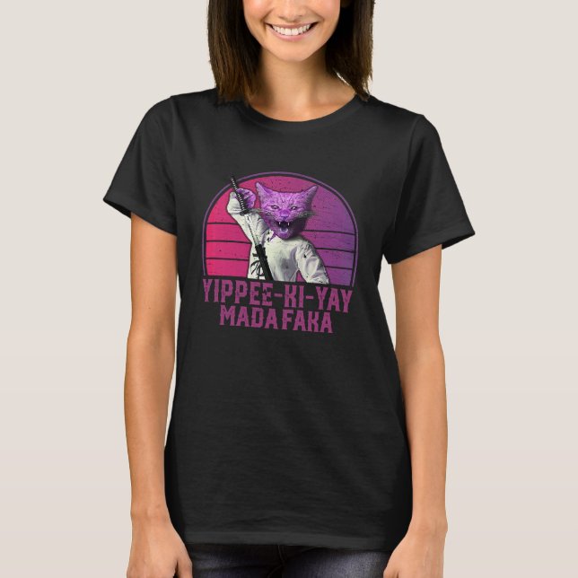 T-shirt Yippee ki yay MadaFaka Cat (Devant)