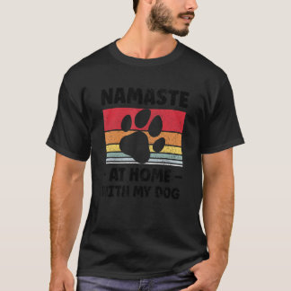 T-shirt Yoga Namaste Maison avec mon chien
