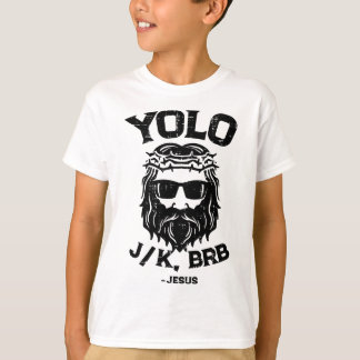T-shirt Yolo Jk Brb Jésus Drôle de jour de Pâques Résurrec
