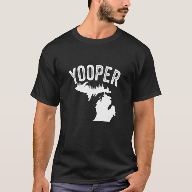 T-shirt Yooper Michigan Upper Peninsula Pride Design (Devant)