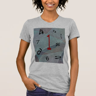 T-shirt You are number 1 on crazy clock design