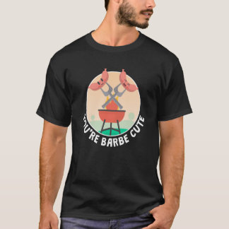 T-shirt You Barbe Cute Smoker Grill Barbecue Viande Grilli