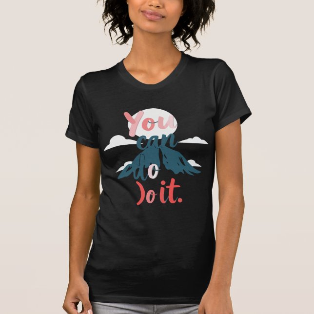 T-shirt You Can Do It  (Devant)
