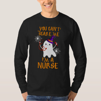 T-shirt You Cant Scare Me Im A Nurse Halloween Essential