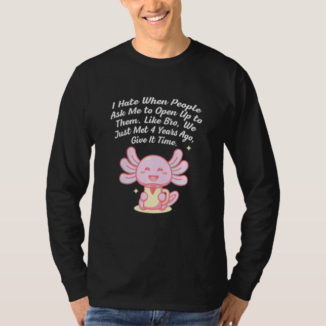 T-shirt You Cant Tell Me to Open Up Introvert Funny Antiso (Devant)