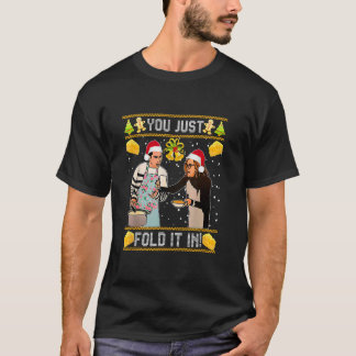 T-shirt You Just Fold It In Christmas Xmas Pajamas Christm