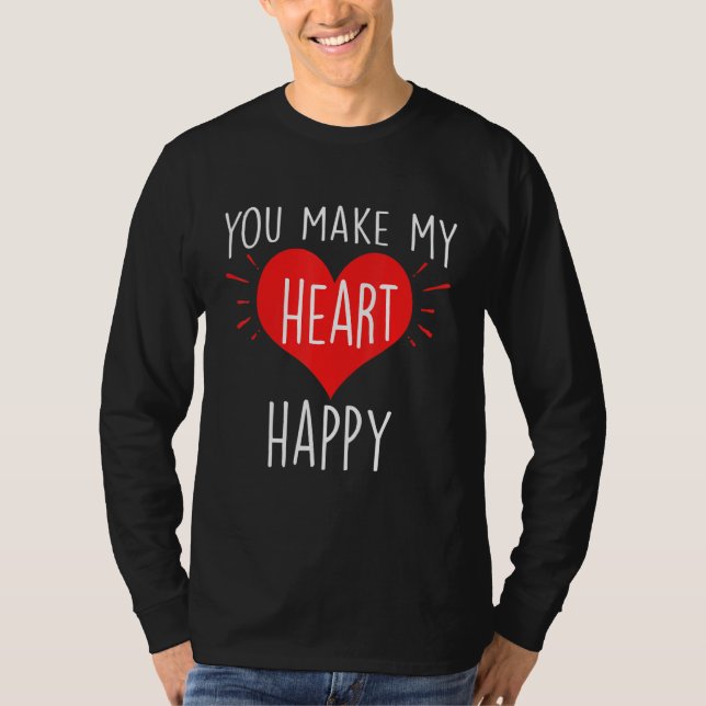 T-shirt You Make My Heart Happy  Happy Valentine (Devant)