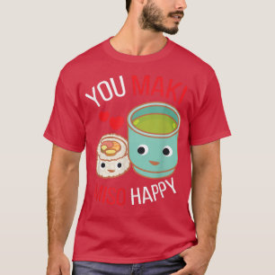 T-shirt You Maki Miso Happy I Japan Maki Chef Cuisine Japa