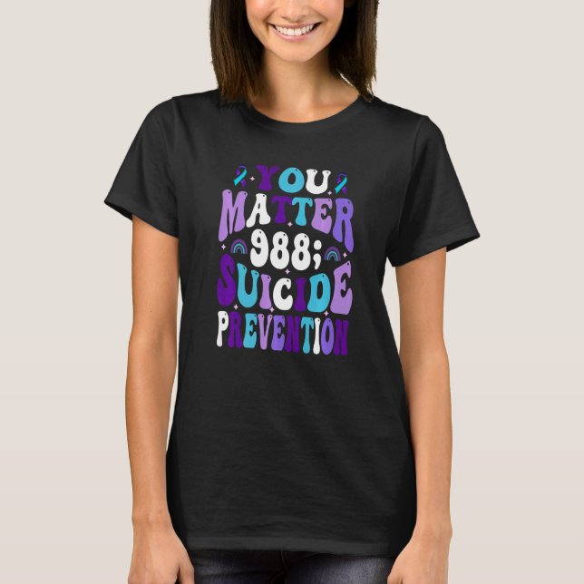 T-shirt You Matter 988 Suicide Prevention Awareness Ribbon (Devant)