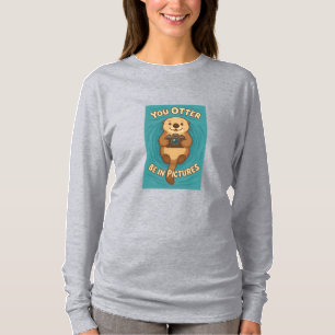 T-shirt You Otter Be in Pictures Jote Sea Otter avec appar
