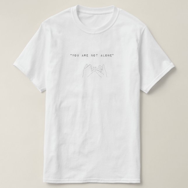 T-shirt You´re not alone (hands) (Design devant)