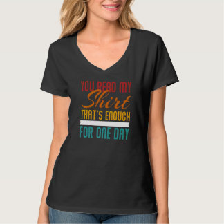 T-shirt You Read My Thats Enough Social Interaction