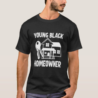 T-shirt Young Black Homeowner