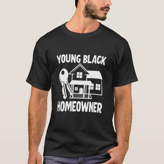 T-shirt Young Black Homeowner (Devant)
