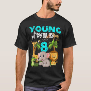 T-shirt Young Wild Et 8 - 8e anniversaire Safari Zoo Anima
