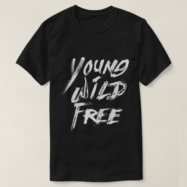T-shirt Young Wild Free (Design devant)